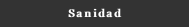 Sanidad